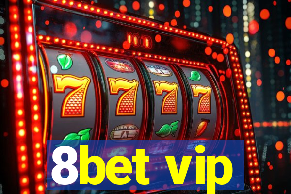 8bet vip